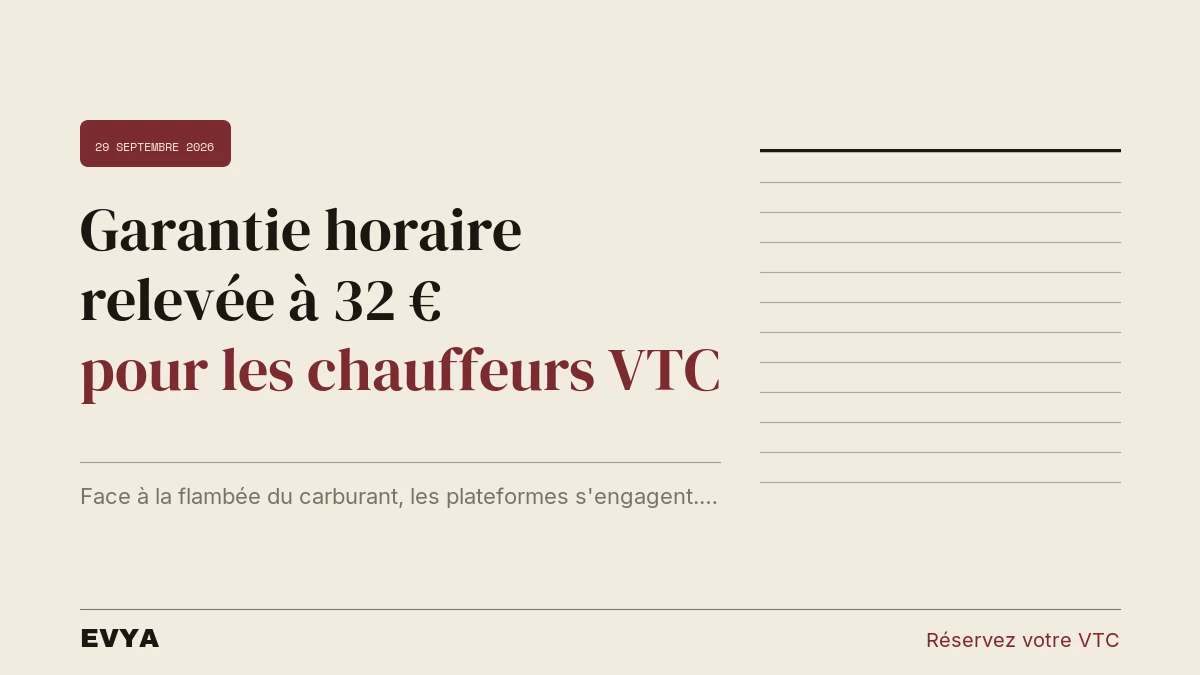 Brève presse : relèvement garantie horaire VTC 32 euros octobre 2026, Nancy EVYA chauffeur privé